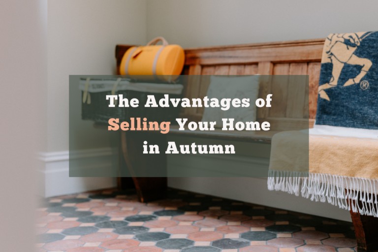 Why Autumn Can Be the Perfect Time to Sell Your Home